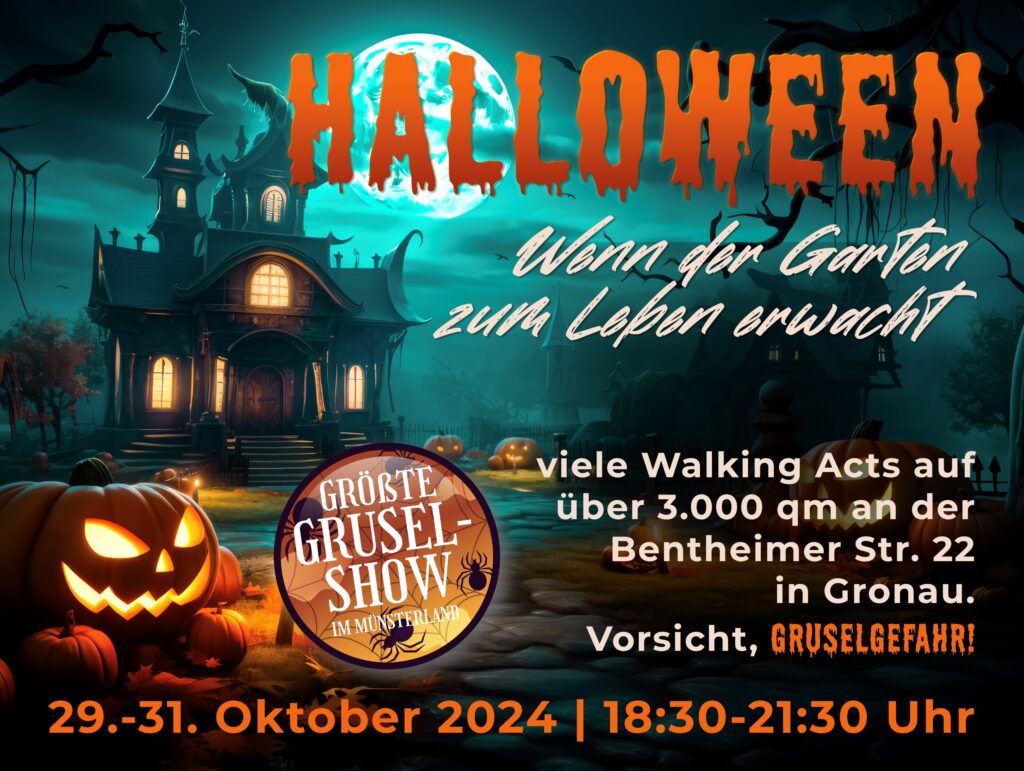 Halloween - wenn der Garten zum Leben erwacht. Viele Walking Acts auf über 3.000qm an der Bentheimer Str. 22 in Gronau vom 29.-31.10.2024 - 18.30 Uhr bis 21.30 Uhr