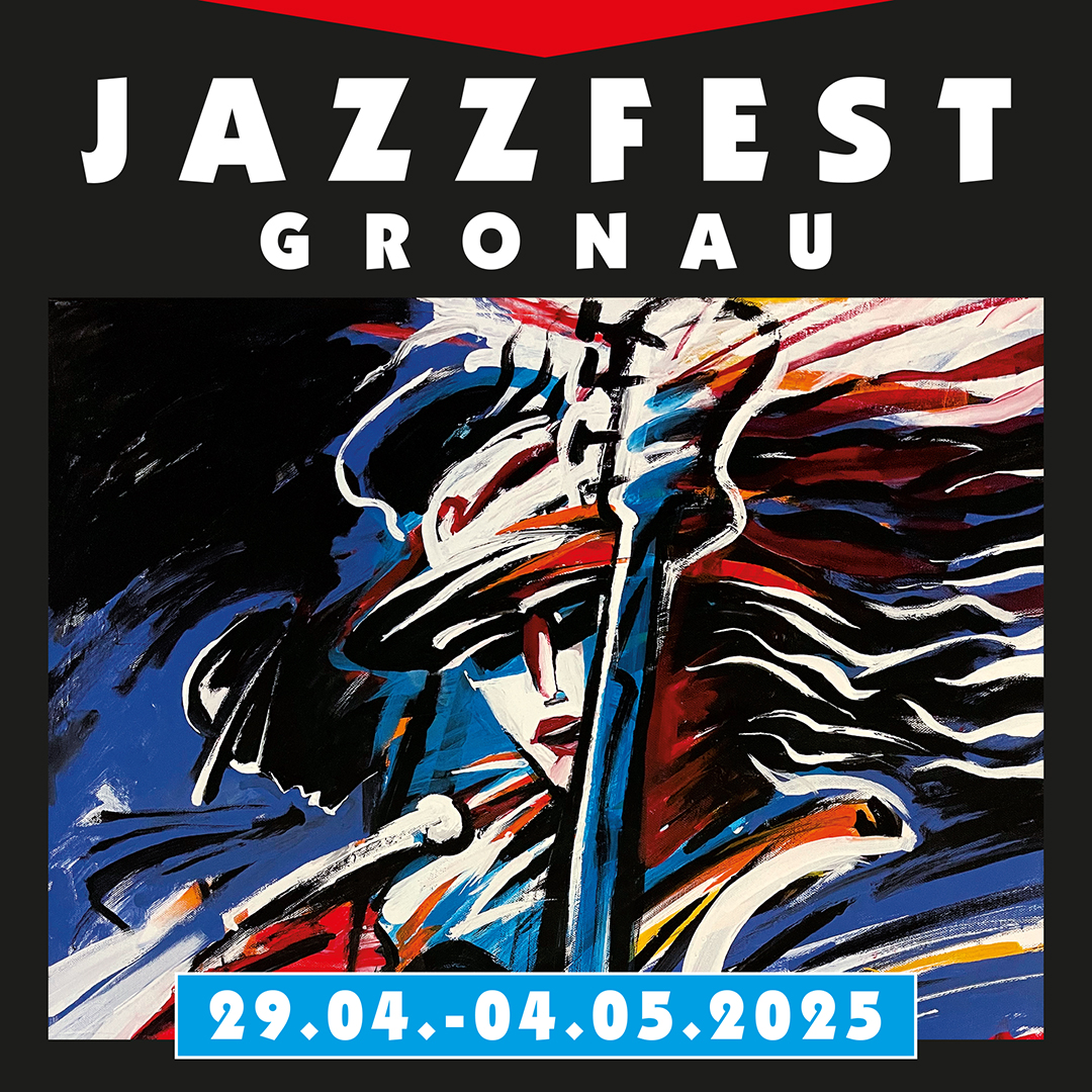 Jazzfest Gronau 29.4.-04.5.25